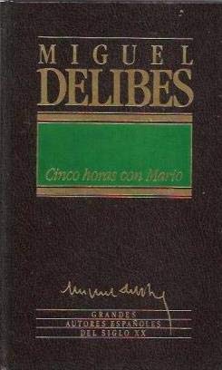 Stock image for Cinco Horas con Mario (Grandes Autores Espaoles del Siglo XX) Miguel Delibes for sale by VANLIBER