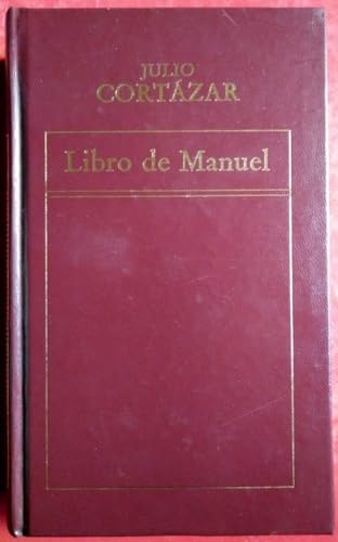 Imagen de archivo de EL LIBRO DE MANUEL Julio Cortzar a la venta por VANLIBER