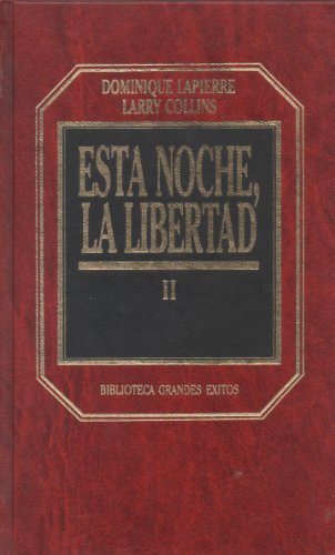 Imagen de archivo de Esta noche, la libertad (II) a la venta por LibroUsado | TikBooks