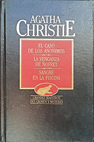 Imagen de archivo de EL CASO DE LOS ANONIMOS/LA VENGANZA DE NOFRET/SANGRE EN LA PISCINA a la venta por Librovicios