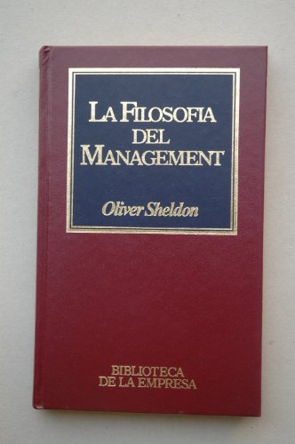 Imagen de archivo de La Filosofa Del Management a la venta por Libros Tobal