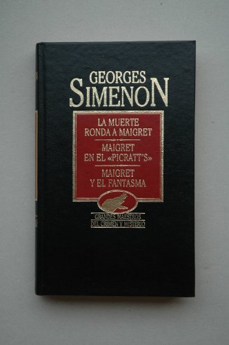 Beispielbild fr La Muerte Ronda a Maigret ; Maigret en el "picratt's" ; Maigret y el Fantasma zum Verkauf von Hamelyn