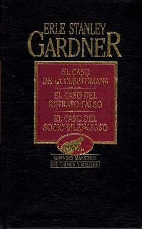 EL CASO DE LA CLEPTOMANA/ EL CASO DEL RETRATO FALSO/ EL CASO DEL SOCIO SILENCIOSO