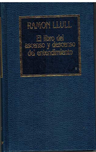 Beispielbild fr Libro del Ascenso y Descenso del Entendimiento zum Verkauf von Antiquariaat Schot