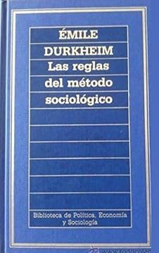 Imagen de archivo de LAS REGLAS DEL MTODO SOCIOLGICO Emile Durkheim a la venta por VANLIBER