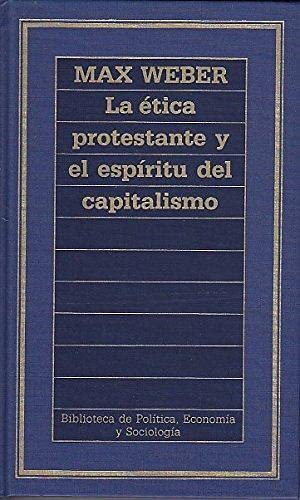 9788475309521: La Etica Protestante Y El Espiritu Del Capitalismo