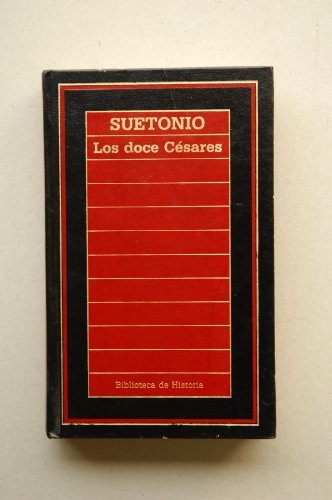 Stock image for LOS 12 DOCE CESARES Suetonio for sale by VANLIBER