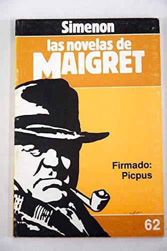 Stock image for MAIGRET Y EL CASO NAHOUR / FIRMADO: PICPUS / LA SOMBRA CHINESCA for sale by Librera Races