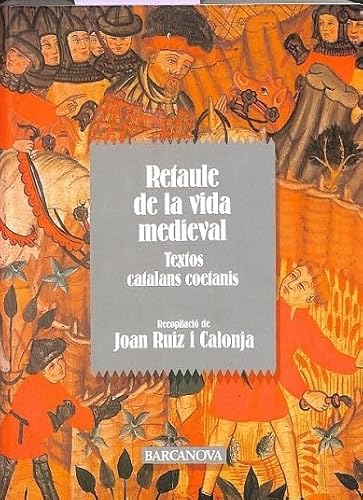 Imagen de archivo de Retaule de la Vida Medieval. Textos Catalans Coetanis a la venta por Hamelyn