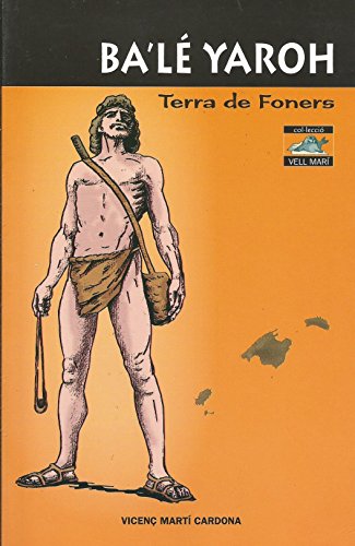 9788475356259: Ba'le Yaroh. Terra De Foners