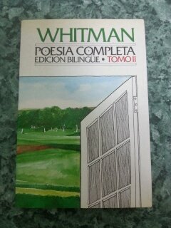 Stock image for Whitman: Poesia Completa, Edicion Bilingue, Tomo II for sale by Iridium_Books