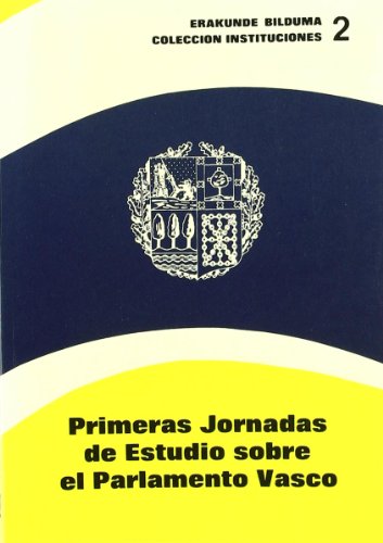 Beispielbild fr I JORNADAS DE ESTUDIO SOBRE EL PARLAMENTO VASCO zum Verkauf von Hiperbook Espaa