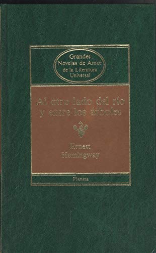 9788475511375: Al otro lado del rio y entre los rboles