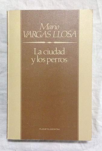 9788475513829: La ciudad y los perros [Tapa blanda] by Vargas Llosa, Mario