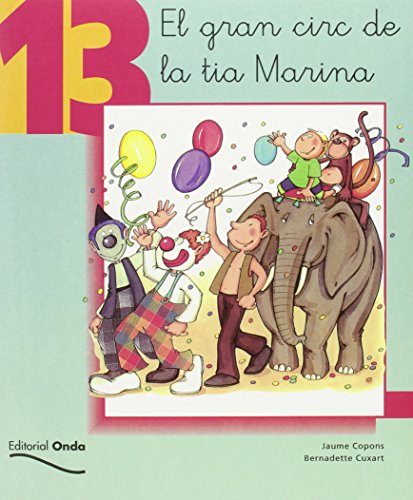 Beispielbild fr 13. el Gran Circ de la Tia Marina zum Verkauf von Hamelyn