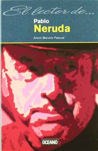 9788475561103: Pablo neruda. el lector de...