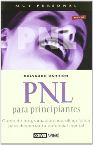 Stock image for Iniciacin a la programacin neuro lingstica o PNL para principiantes (Muy Personal) for sale by medimops