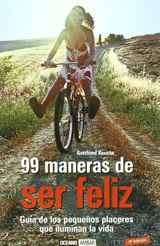 Beispielbild fr 99 maneras de ser feliz zum Verkauf von Librera Prez Galds