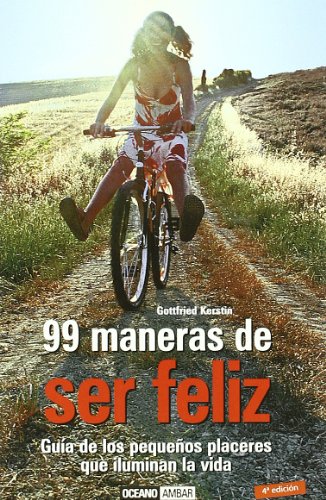 Imagen de archivo de 99 maneras de ser feliz a la venta por Librera Prez Galds