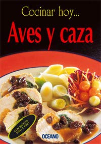 9788475561653: Cocinar Hoy... Aves Y Caza