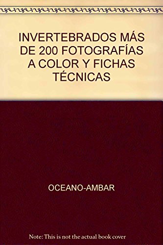 Stock image for Invertebrados ms de 200 fotografas a color y fichas tcnic for sale by Iridium_Books