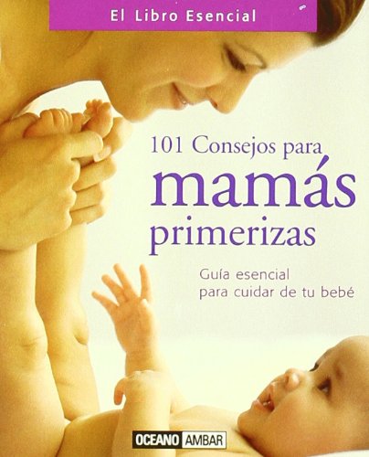 Juguetón consonante Alfombra de pies 101 Consejos Para Mamas Primerizas (El Libro Esencial) (Spanish Edition) by  Martinez, Susana: Good Hardcover (2002) | V Books