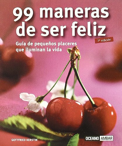 9788475562070: 99 maneras para ser feliz (Minilibros / Armona)