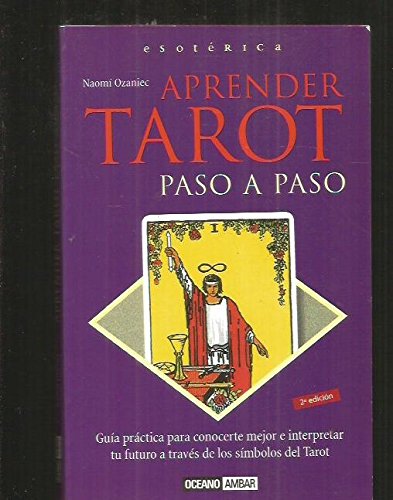 9788475562278: Aprender Tarot paso a paso: Tcnicas de meditacin y visualizacin (Esotrica)