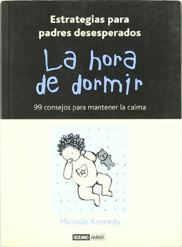 9788475562902: La Hora De Dormir / Time To Sleep (Spanish Edition)