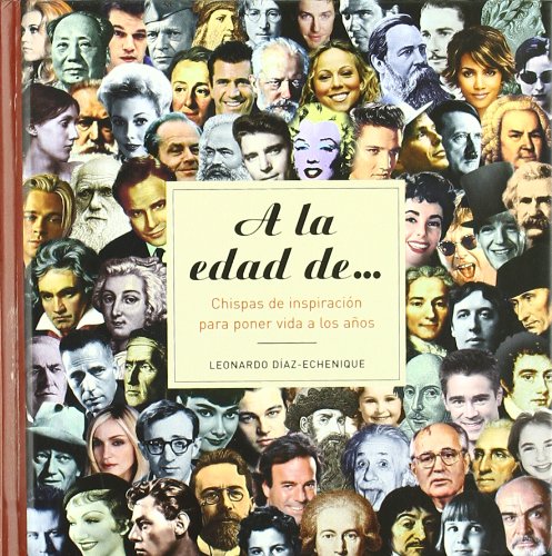 Imagen de archivo de A La Edad De Chispas De Inspiracion Para Poner Vida A os, De Diaz-echenique Leonardo. Serie N/a, Vol. Volumen Unico. Editorial Oceano Ambar, Tapa Blanda, Edici n 1 En Espa ol, 2004 a la venta por Juanpebooks