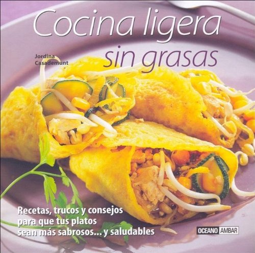 Beispielbild fr Cocina Ligera sin Grasas zum Verkauf von Hamelyn