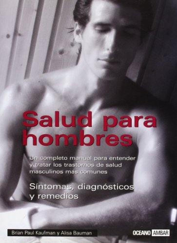 Beispielbild fr Salud para hombres: un completo manual para entender y trata zum Verkauf von Iridium_Books