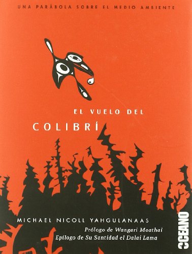 9788475565262: El Vuelo del colibri/ The Flight Of The Hummingbird (Los Otros Libros)