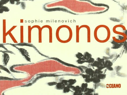 Beispielbild fr KIMONOS zum Verkauf von Zilis Select Books