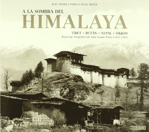 Imagen de archivo de A la Sombra del Himalaya. Tbet, Butn, Nepal, Sikkim a la venta por Librera Prncep