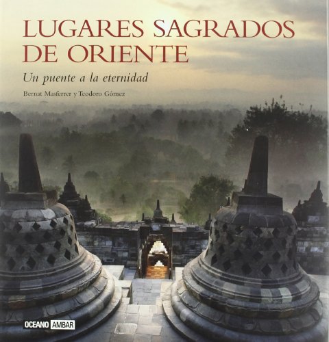 Imagen de archivo de Lugares sagrados de Oriente (Ilustrados) (Spanish Edition) a la venta por Comprococo