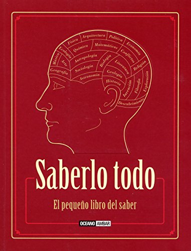 9788475566214: Saberlo todo: El libro del saber esencial con numerosos test para ponerte a prueba (Tiempo libre) (Spanish Edition)