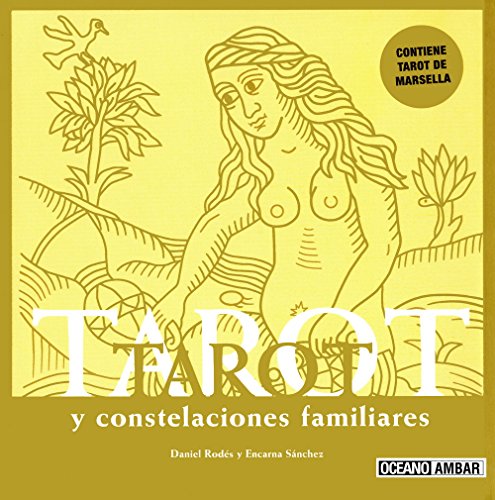 Beispielbild fr TAROT Y CONSTELACIONES FAMILIARES INCLUYE CARTAS DEL TAROT zum Verkauf von Zilis Select Books