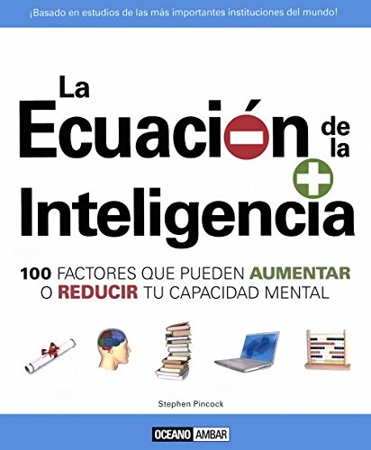 Imagen de archivo de La ecuacin de la inteligencia. 100 factores que pueden aumentar o reducir tu capacidad mental a la venta por Grupo Letras