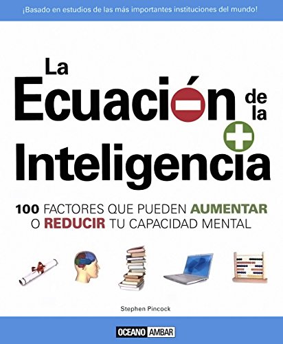 Stock image for La ecuacin de la inteligencia. 100 factores que pueden aumentar o reducir tu capacidad mental for sale by Grupo Letras