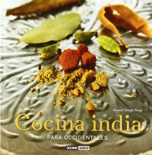 Imagen de archivo de Cocina india para occidentales: SecreSingh Negi, Anand a la venta por Iridium_Books