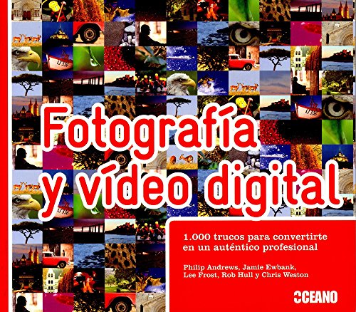 Beispielbild fr Fotograf?a y v?deo digital: El ant?doto de los manuales de fotograf?a y v?deo tradicionales (Spanish Edition) zum Verkauf von SecondSale