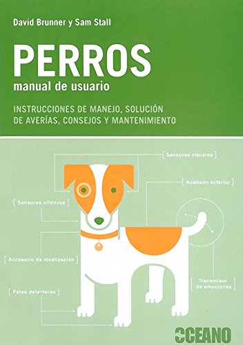 Stock image for Perros. Manual de usuario: Para entenStall, Sam; Brunner, David for sale by Iridium_Books