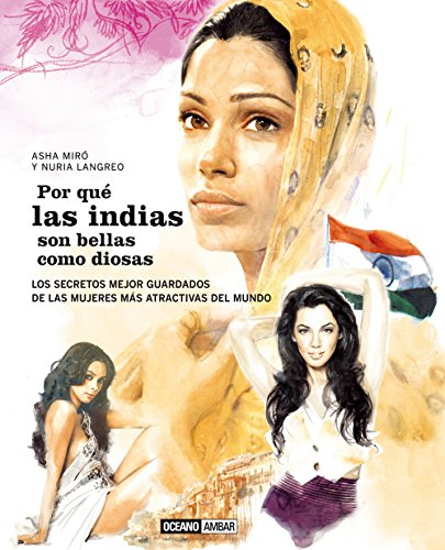 Stock image for Por qu las indias son bellas como diMir, Asha/Langreo, Nria for sale by Iridium_Books