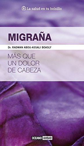 Beispielbild fr Migraa Ms Que Un Dolor de Cabeza zum Verkauf von Hamelyn