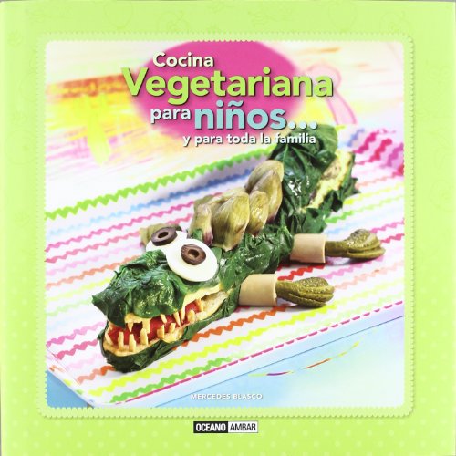 Imagen de archivo de Cocina vegetariana para nios-- y para toda la familia (Cocina NAtural) a la venta por medimops