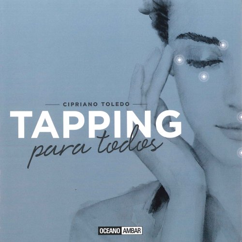 9788475568744: Tapping Para Todos (Estilos de vida)