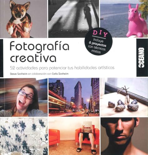 Stock image for Fotografa Creativa: 52 actividades para potenciar tus habilidades artsticas for sale by Iridium_Books