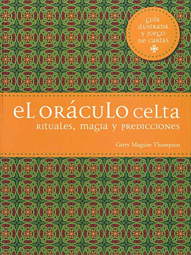 9788475568928: El orculo celta: Rituales, magia y predicciones