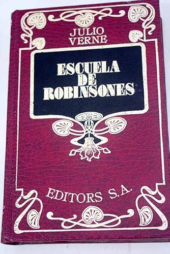 9788475611044: ESCUELA DE ROBINSONES